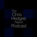 The Chris Hedges Report Podcast