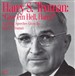 Harry S. Truman: Give 'em Hell, Harry