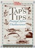 Tap's Tips