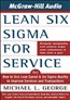 Lean Six SIGMA for Service