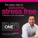 The Easy Way to Become Stress Free with Hypnosis