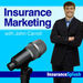 Insurance Marketing Podcast