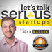 Let's Talk Serious Startups: The Nuts & Bolts Podcast