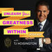 Unleash Your Greatness Within Podcast
