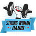 Strong Woman Radio Podcast