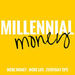 Millennial Money Podcast