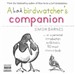 A Bad Birdwatcher's Companion