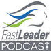 Fast Leader Show Podcast