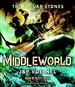 The Jaguar Stones, Book One: Middleworld