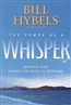 The Power of a Whisper: Hearing God, Having the Guts to Respond