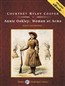 Annie Oakley: Woman at Arms