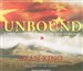 Unbound: A True Story of War, Love, and Survival