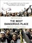 Most Dangerous Place: Pakistan's Lawless Frontier