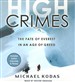 High Crimes: The Fate of Everest in an Age of Greed