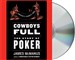 Cowboys Full: The Story of Poker