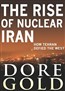 The Rise of Nuclear Iran