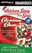 Chicken Soup for the Soul: Christmas Cheer - 101 Stories about the Love, Inspiration, and Joy of Christmas