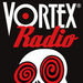 Vortex Radio Podcast