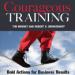 Courageous Training: Bold Actions for Business Results