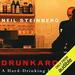 Drunkard: A Hard-Drinking Life