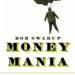 Money Mania: A Human History of Financial Speculation