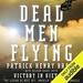 Dead Men Flying: Victory in Viet Nam