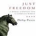 Just Freedom: A Moral Compass for a Complex World