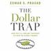 The Dollar Trap