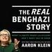 The REAL Benghazi Story