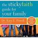 The Sticky Faith Guide for Your Family