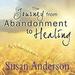 The Journey from Abandonment to Healing