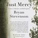 Just Mercy: A Story of Justice and Redemption