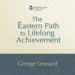 The Eastern Path to Lifelong Achievement