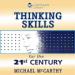 Thinking Skills for the 21st Century