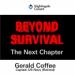 Beyond Survival: The Next Chapter