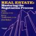 Real Estate: Mastering the Negotiating Process