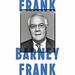 Frank: A Life in Politics from the Great Society to Same-Sex Marriage