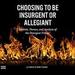 Choosing to Be Insurgent or Allegiant