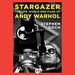 Stargazer: The Life, World, and Films of Andy Warhol