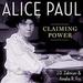 Alice Paul: Claiming Power