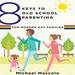 8 Keys to Old School Parenting for Modern-Day Families