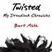 Twisted: My Dreadlock Chronicles