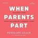 When Parents Part