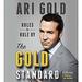 The Gold Standard: Rules to Rule By