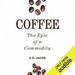 Coffee: The Epic of a Commodity