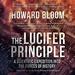 The Lucifer Principle