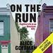 On the Run: Fugitive Life in an American City