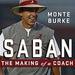 Saban: The Making of a Coach