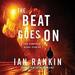 The Beat Goes On: The Complete Rebus Stories