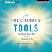 The Touchstone Tools